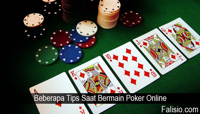 Beberapa Tips Saat Bermain Poker Online