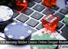 Trik Menang Sbobet Casino Online Dengan Mudah